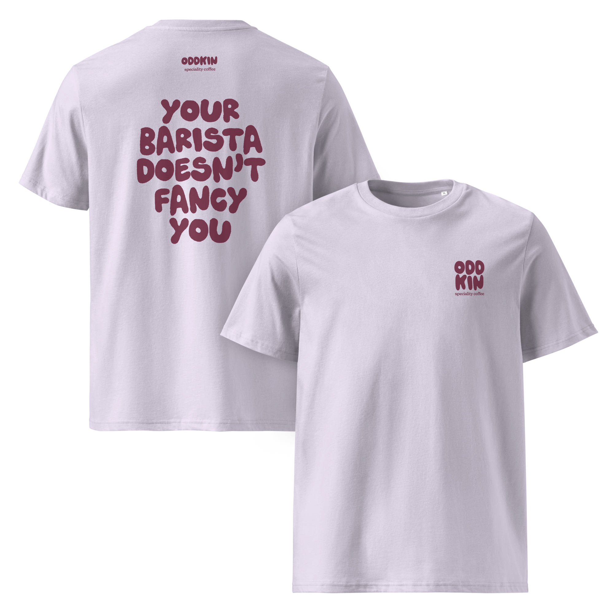 Your Barista Doesn't Fancy You T-Shirt