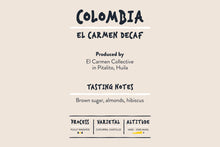 Load image into Gallery viewer, colombia el carmen sugarcane decaffeinated information card 
